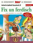 Fix un ferdisch - Mundart 36 - Hessisch III