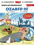 Ozabfd is ! - Mundart 44 - Münchnerisch I