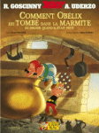 Comment Obélix est tombé dans la marmite du druide quand il était petit - Français - Editions Albert René 