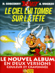 Le Ciel lui tombe sur la Tête (Grand format et crayonnés) - Français - Editions Albert René 